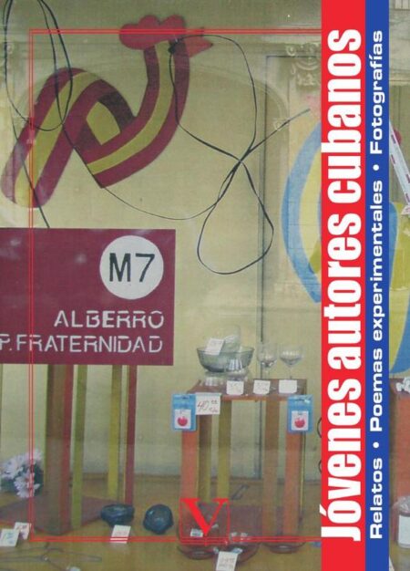 Jóvenes autores cubanos:Relatos, poemas experimentales y fotografías