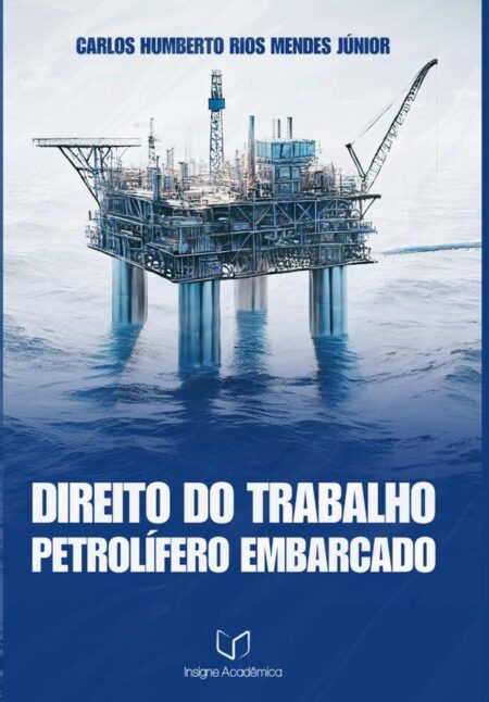 Direito Do Trabalho Petrolífero Embarcado