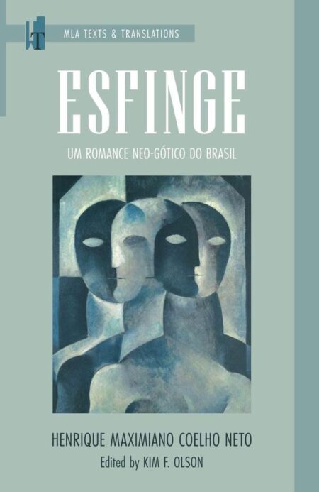 Esfinge:Um romance neo-gótico do Brasil