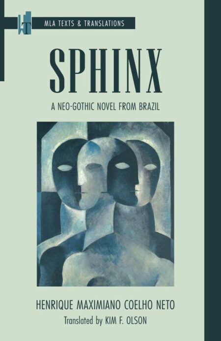 Sphinx:A Neo-Gothic Novel from Brazil