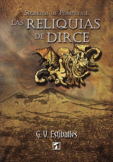 reliquias de Dirce, Las
