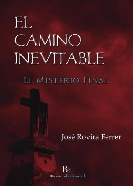 El camino inevitable:El Misterio Final