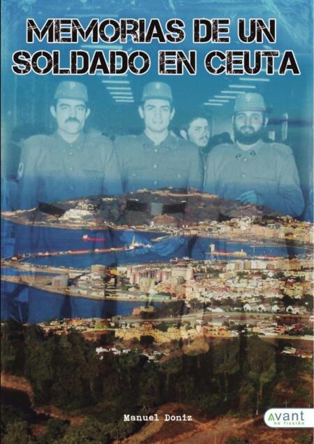 Memorias de un soldado en Ceuta