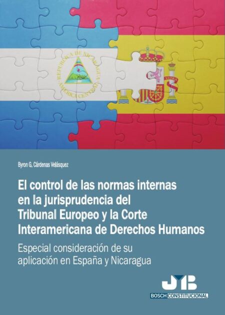El control de las normas internas en la jurisprudencia del Tribunal Europeo y la Corte Interamericana de Derechos Humanos