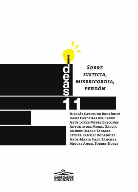 Sobre justicia, misericordia, perdón