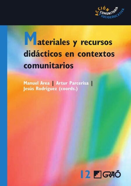 Materiales y recursos didácticos en contextos comunitarios
