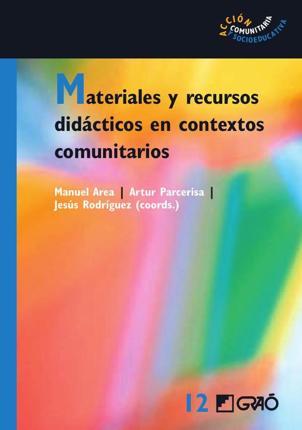 Materiales y recursos didácticos en contextos comunitarios