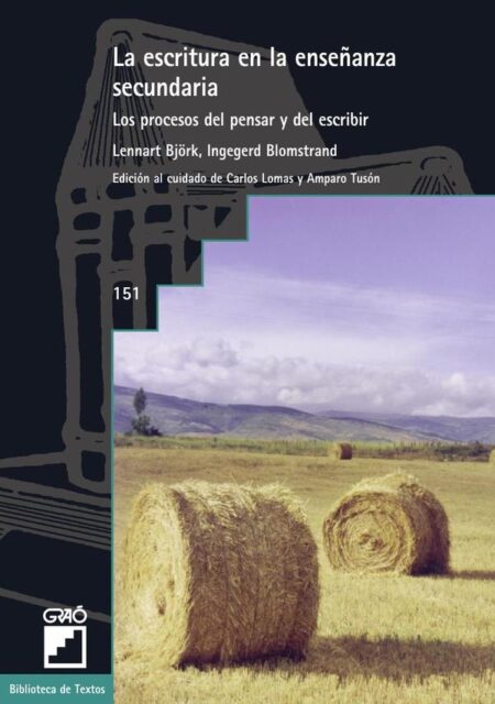 La escritura en la enseñanza secundaria:Los procesos del pensar y del escribir
