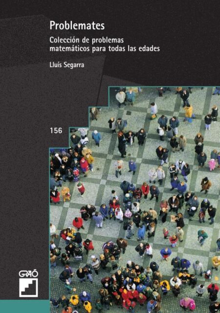 Problemates. (I):Colección de problemas matemáticos para todas las edades