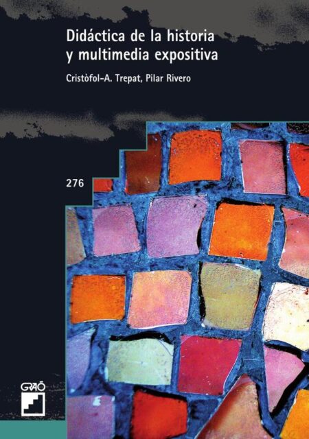 Didáctica de la historia y multimediaexpositiva