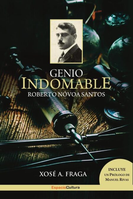 Genio indomable:ROBERTO NOVÓA SANTOS