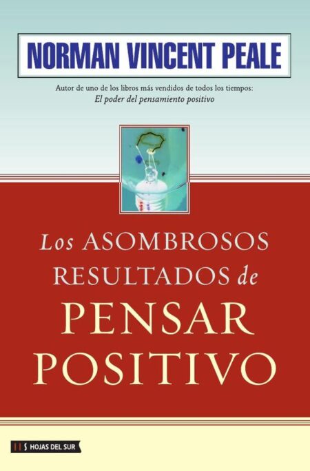 Los asombrosos resultados de pensar positivo