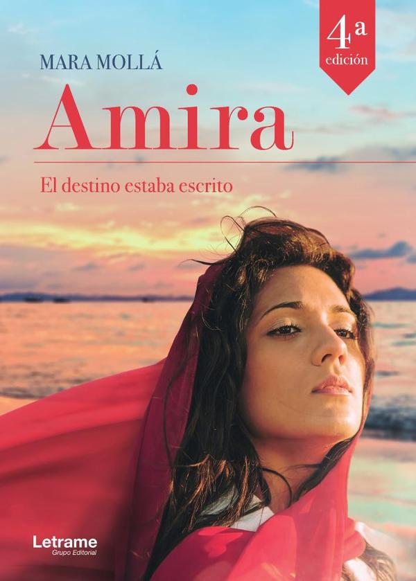 El destino estaba escrito. Amira