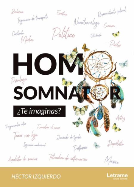 Homo somnator:¿Te imaginas?
