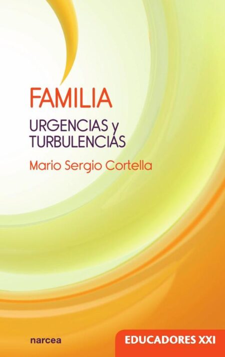 Familia:Urgencias y turbulencias