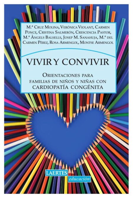 Vivir y convivir:Orientaciones para familias de niños y niñas con cardiopatía congénita