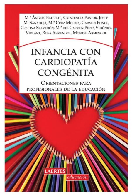 Infancia con cardiopatía congénita:Orientaciones para profesionales de la educación