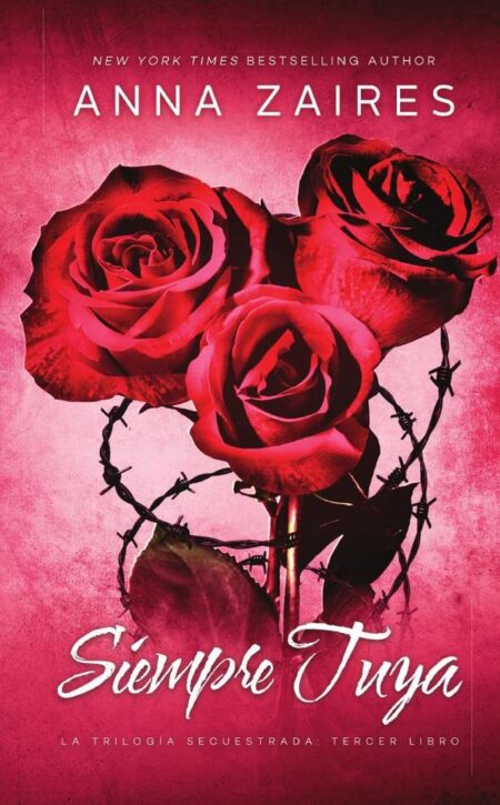 Siempre tuya:Secuestrada nº 3