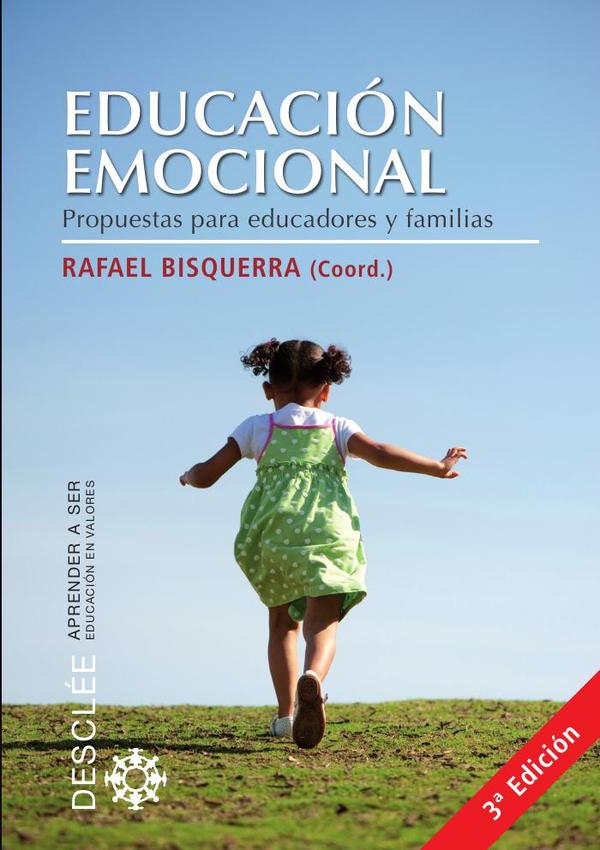 Educación Emocional. Propuestas para educadores y familias