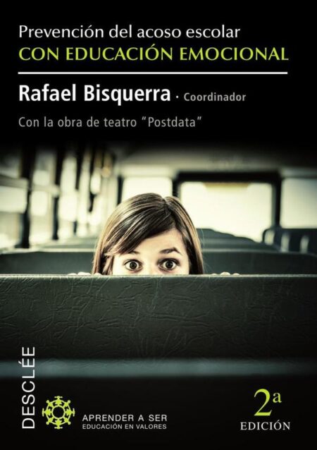 Prevención del acoso escolar con educación emocional:Con la obra de teatro Postdata