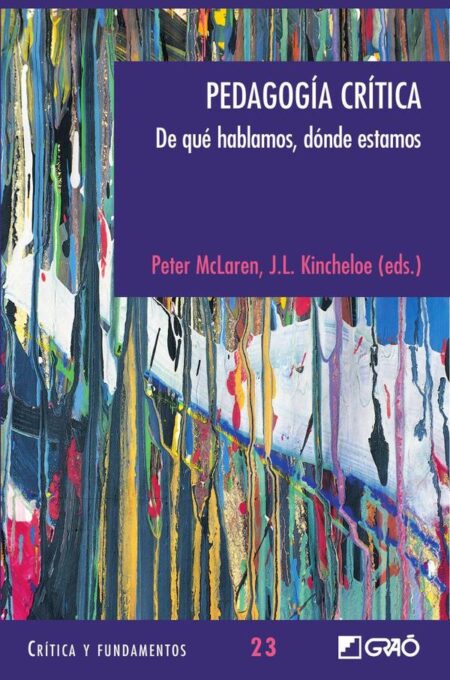 Pedagogía crítica:De qué hablamos, dónde estamos