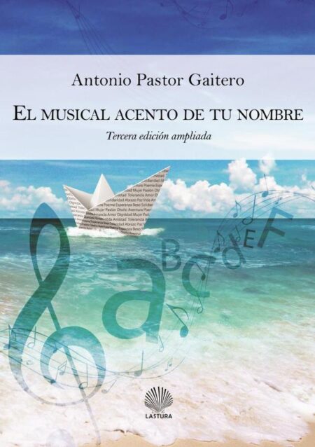 El musical acento de tu nombre:SEGUNDA EDICIÓN