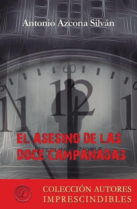 El asesino de las doce campanadas