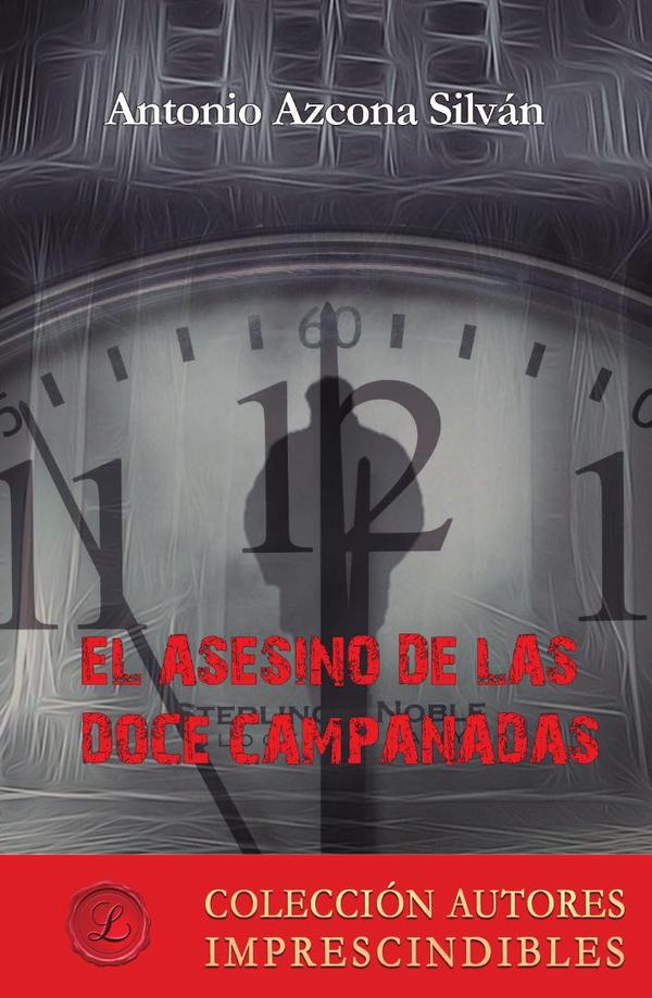 El asesino de las doce campanadas