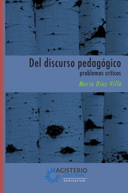 Del discurso pedagógico: problemas críticos