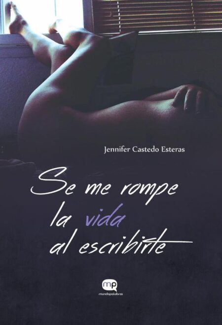 Se me rompe la vida al escribirte