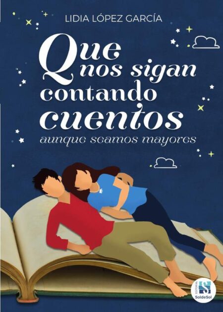 Que nos sigan contando cuentos:aunque seamos mayores