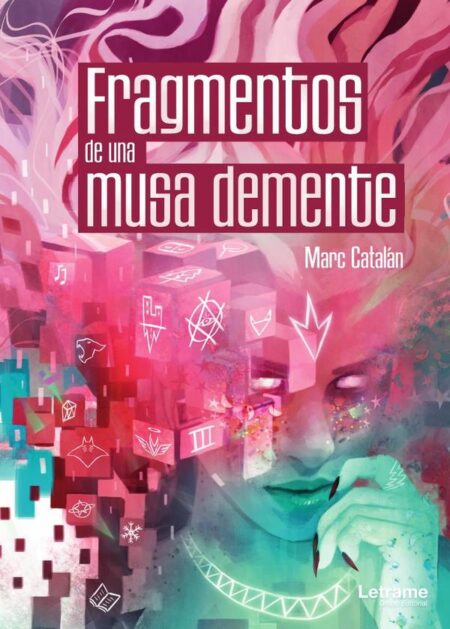 Fragmentos de una musa demente