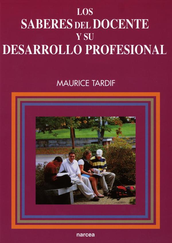 Los saberes del docente y su desarrollo profesional