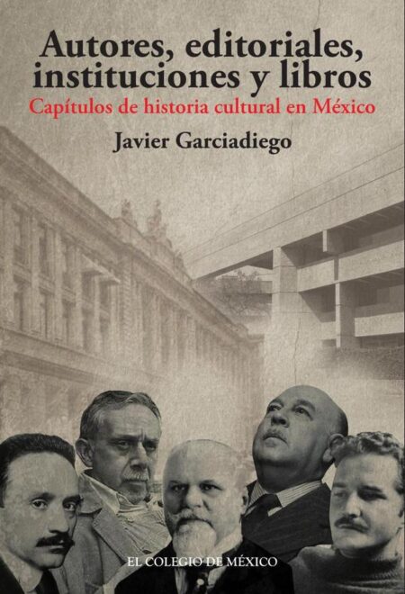 Autores, editoriales, instituciones y libros.:Estudios de historia intelectual