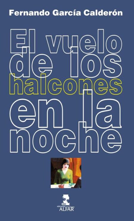 El vuelo de los halcones en la noche