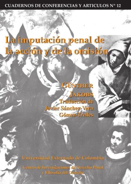 La imputación penal de la acción y de la omisión