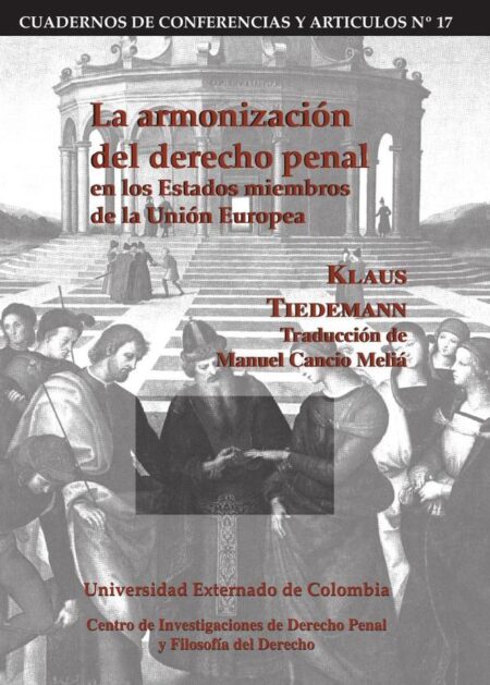 La armonización del derecho penal en los Estados miembros de la Unión Europea