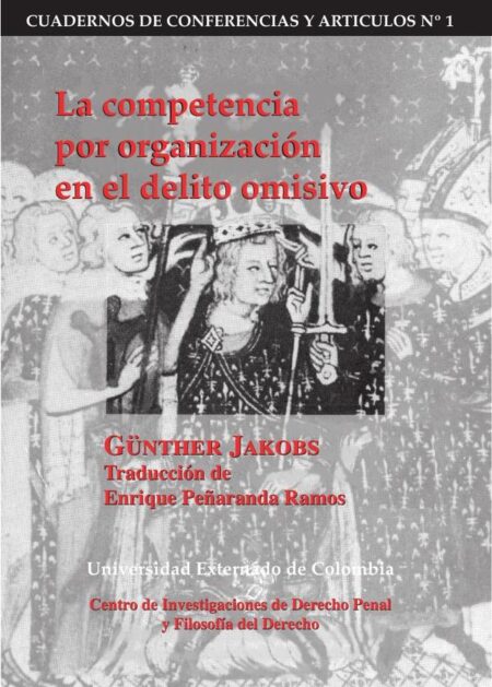 La competencia por organización en el delito omisivo