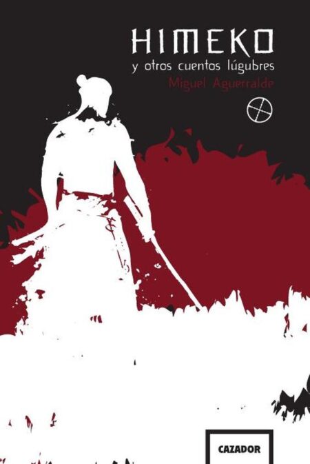 Himeko y otros cuentos crueles