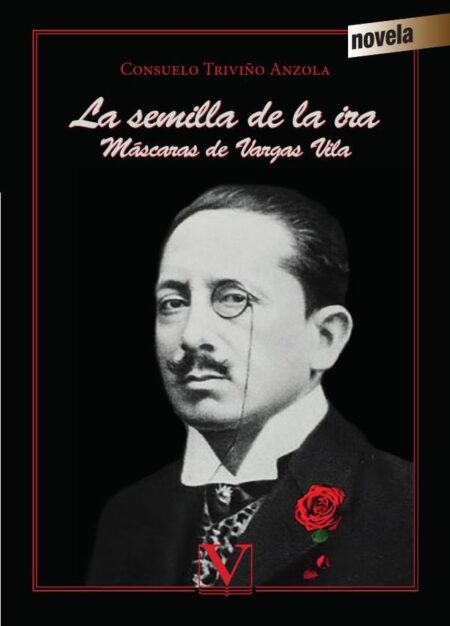 La semilla de la ira:Máscara de Vargas Vila