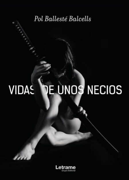 Vidas de unos necios