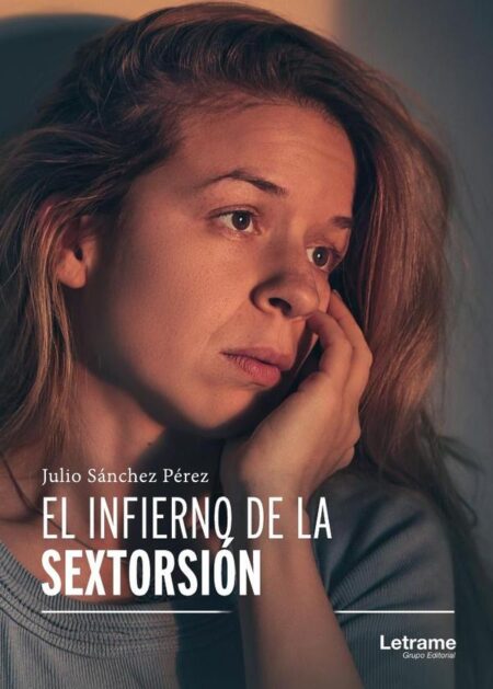 El infierno de la sextorsión
