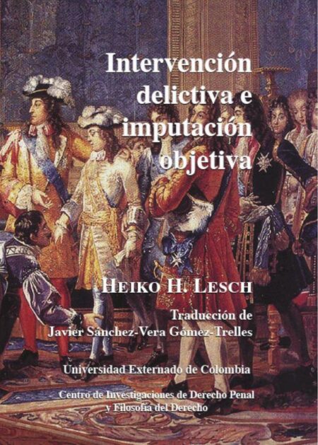 Intervención delictiva e imputación objetiva N. 3