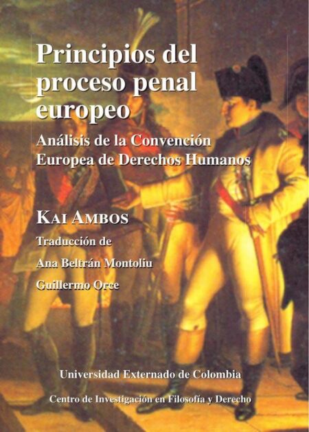 Principios del proceso penal Europeo. Análisis de la convención Europea de derechos humanos N. 31