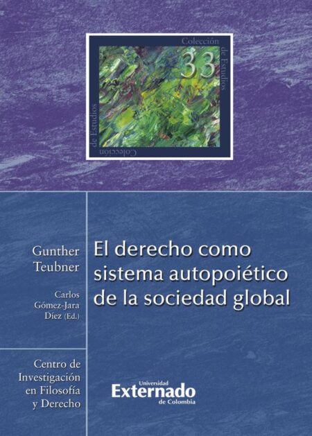 El derecho como sistema autopoiético de la sociedad global N. 33