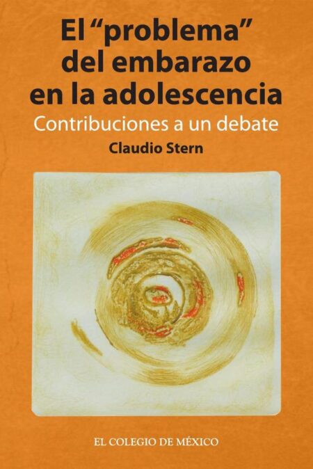 El "problema" del embarazo en la adolescencia. Contribuciones a un debate