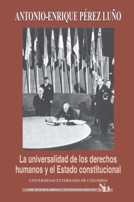 La universalidad de los derechos humanos y el estado constitucional