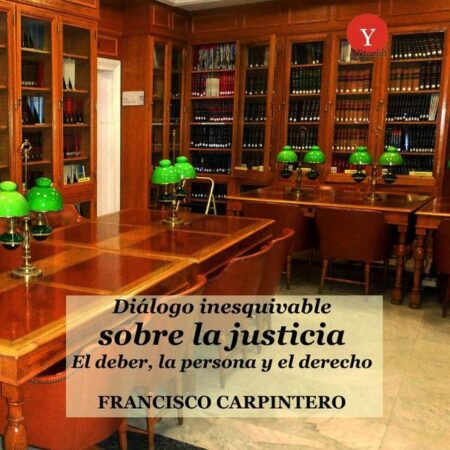 Diálogo inesquivable sobre la justicia. El deber, la persona y el derecho