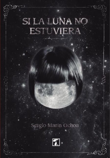 Si la luna no estuviera