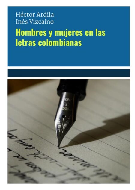 Hombres y mujeres en las letras colombianas